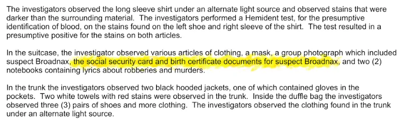 Evidence of James Broadnax's birth certificate found in the murder victims vehicle.